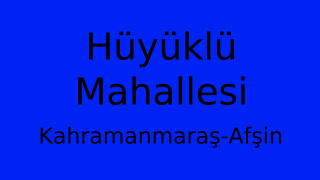 Hüyüklü Mahallesi Thumbnail