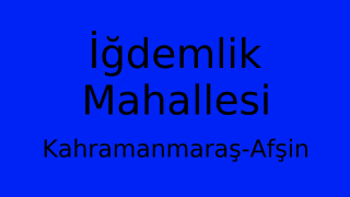 İğdemlik Mahallesi Thumbnail