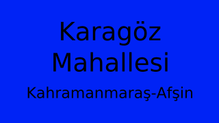 Karagöz Mahallesi Thumbnail