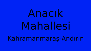 Anacık Mahallesi Thumbnail