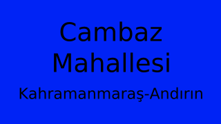 Cambaz Mahallesi Thumbnail