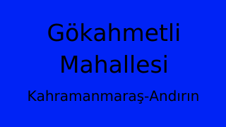 Gökahmetli Mahallesi Thumbnail