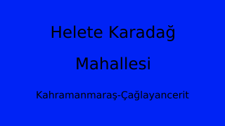 Helete Karadağ Mahallesi Thumbnail
