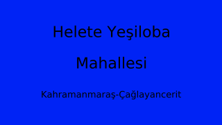 Helete Yeşiloba Mahallesi Thumbnail