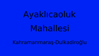 Ayaklıcaoluk Mahallesi Thumbnail