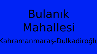 Bulanık Mahallesi Thumbnail