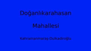 Doğanlıkarahasan Mahallesi Thumbnail