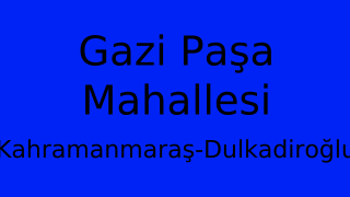Gazi Paşa Mahallesi Thumbnail