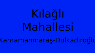 Kılağlı Mahallesi Thumbnail