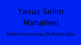 Yavuz Selim Mahallesi Thumbnail