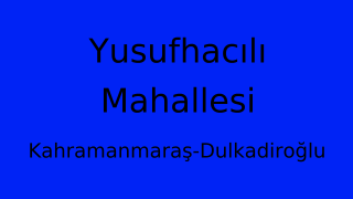 Yusufhacılı Mahallesi Thumbnail