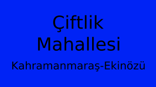 Çiftlik Mahallesi Thumbnail