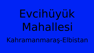 Evcihüyük Mahallesi Thumbnail