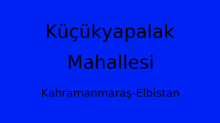 Küçükyapalak Mahallesi Thumbnail