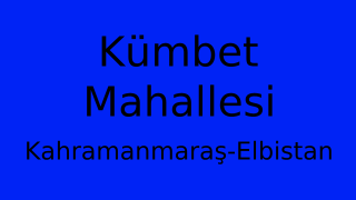 Kümbet Mahallesi Thumbnail
