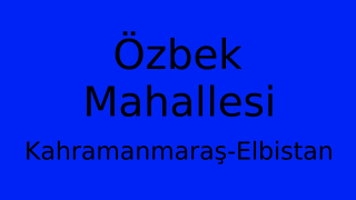 Özbek Mahallesi Thumbnail