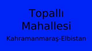 Topallı Mahallesi Thumbnail