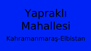 Yapraklı Mahallesi Thumbnail