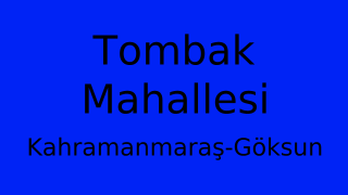 Tombak Mahallesi Thumbnail