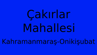 Çakırlar Mahallesi Thumbnail