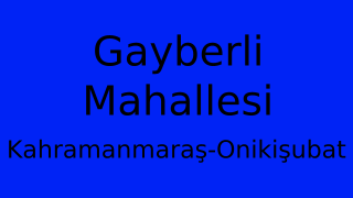 Gayberli Mahallesi Thumbnail
