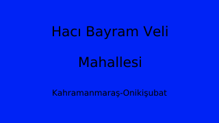 Hacı Bayram Veli Mahallesi Thumbnail