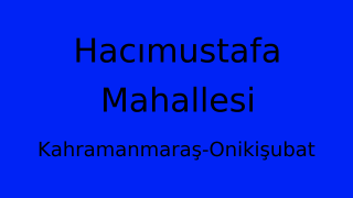 Hacımustafa Mahallesi Thumbnail