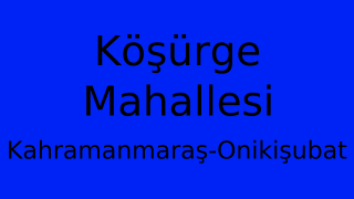 Köşürge Mahallesi Thumbnail