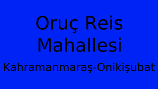 Oruç Reis Mahallesi Thumbnail
