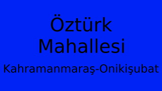 Öztürk Mahallesi Thumbnail