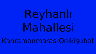 Reyhanlı Mahallesi Thumbnail