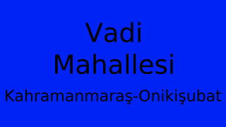 Vadi Mahallesi Thumbnail
