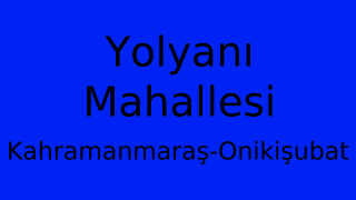 Yolyanı Mahallesi Thumbnail