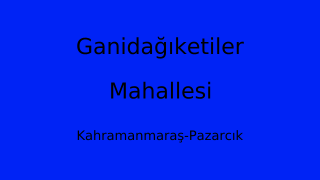 Ganidağıketiler Mahallesi Thumbnail