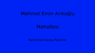 Mehmet Emin Arıkoğlu Mahallesi Thumbnail
