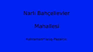 Narlı Bahçelievler Mahallesi Thumbnail