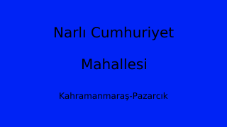 Narlı Cumhuriyet Mahallesi Thumbnail