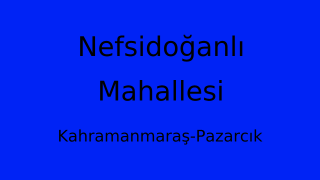 Nefsidoğanlı Mahallesi Thumbnail