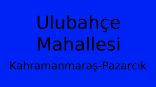 Ulubahçe Mahallesi Thumbnail