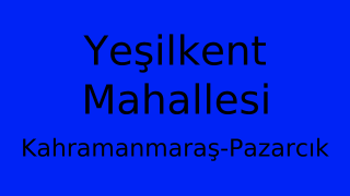 Yeşilkent Mahallesi Thumbnail
