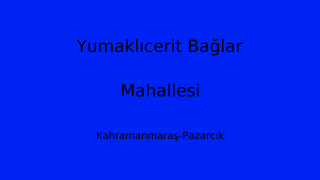 Yumaklıcerit Bağlar Mahallesi Thumbnail