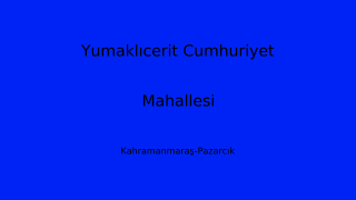 Yumaklıcerit Cumhuriyet Mahallesi Thumbnail
