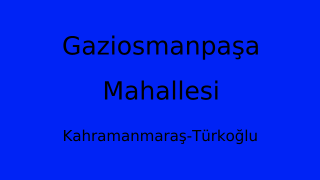 Gaziosmanpaşa Mahallesi Thumbnail