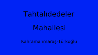 Tahtalıdedeler Mahallesi Thumbnail