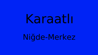 Karaatlı, Merkez, Niğde Thumbnail