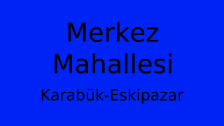 Merkez Mahallesi Thumbnail