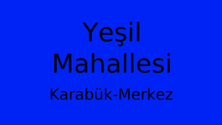 Yeşil Mahallesi Thumbnail