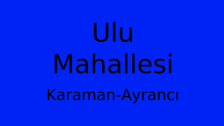 Ulu Mahallesi Thumbnail
