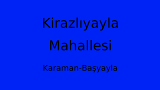 Kirazlıyayla Mahallesi Thumbnail