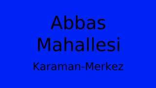 Abbas Mahallesi Thumbnail